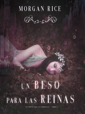 cover image of Un Beso Para Las Reinas